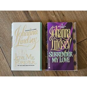 Johanna Lindsey Love Me Forever‎ & Surrender My Love Lot of 2 Pb's 1st Printing